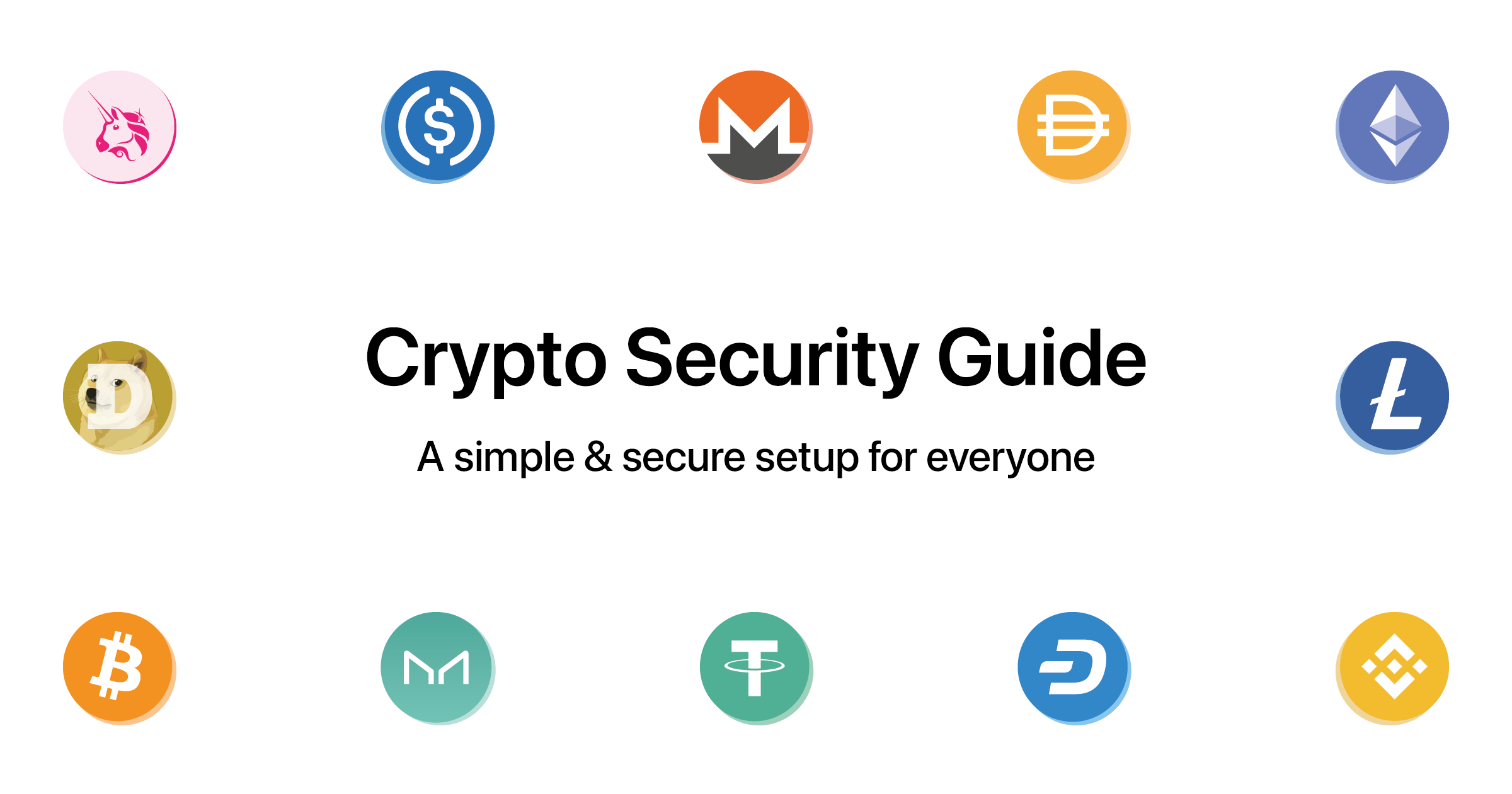 Crypto Security Guide - A simple and secure setup for your Crypto Self Custody
